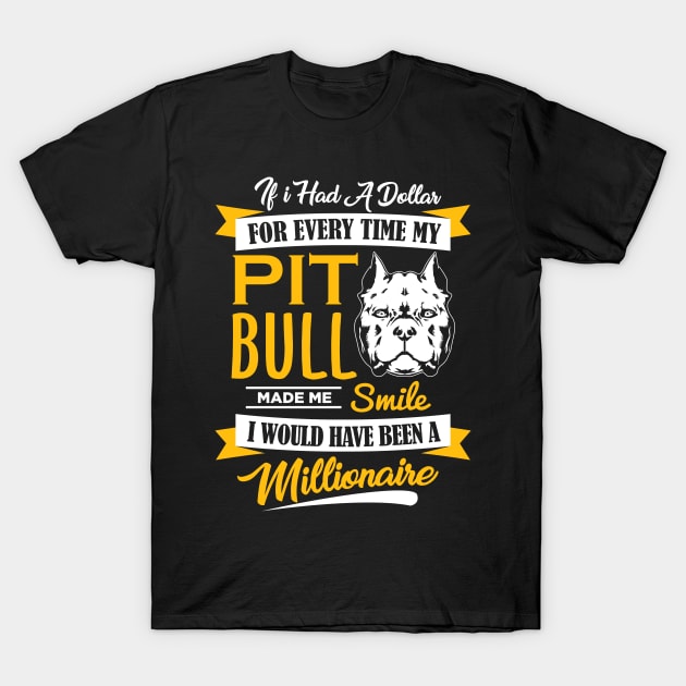 Pit Bull Made Me Smile Dog Lover T-Shirt by Xeire